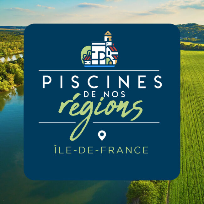 Les piscines de nos régions - Île-de-France